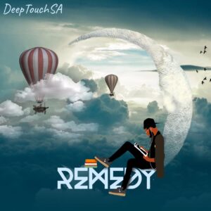DeepTouchSA - Remedy (Album)