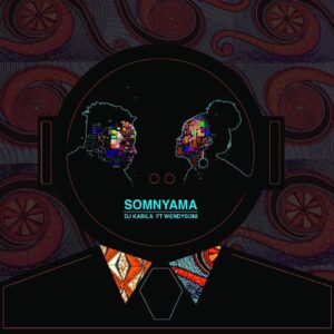Dj Kabila, WendySoni - Somnyama (Lemon & Herb Mix)
