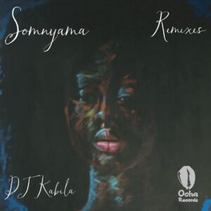 Dj Kabila & WendySoni - Somnyama (Manoo Remix)