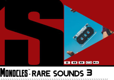 Monocles - Rare Sounds 3