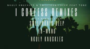 Nkuly Knuckles & SweetRonic Deep – I Confess (Remixes)