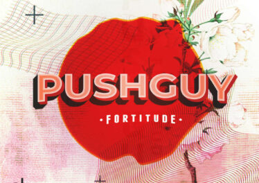 Pushguy - Fortitude EP