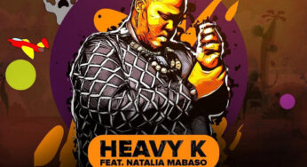 Heavy-K – Uyeke (feat. Natalia Mabaso)