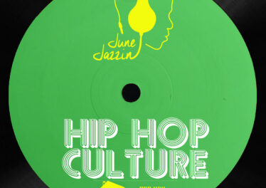 June Jazzin - Hip Hop Culture