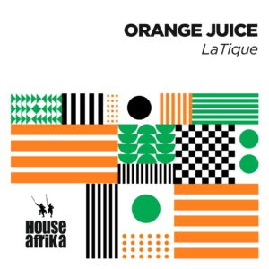 LaTique - Orange Juice