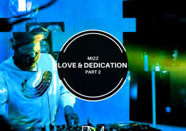 Mizz - Love & Dedication Part 2