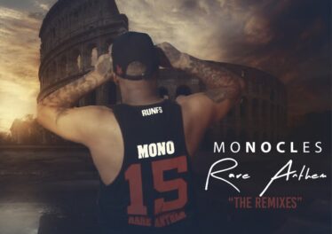 Monocles - Rare Anthem (The Remixes)