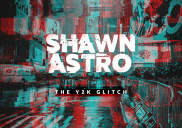 SHAWNASTRO - The Y2K Glitch EP
