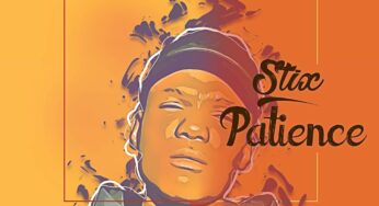 Stix – Patience (feat. DJ Tears PLK)