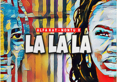 Alfa Kat - La la La (feat. Nontu X)