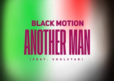 Black Motion - Another Man (feat. Soulstar)