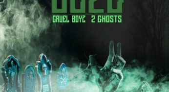 Cruel Boyz – 2 Ghosts