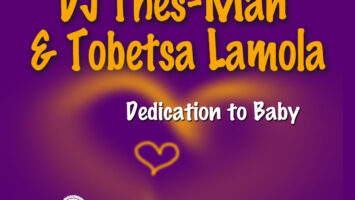 DJ Thes-Man & Tobetsa Lamola - Dedication To Baby (Original Mix)