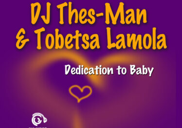 DJ Thes-Man & Tobetsa Lamola - Dedication To Baby (Original Mix)