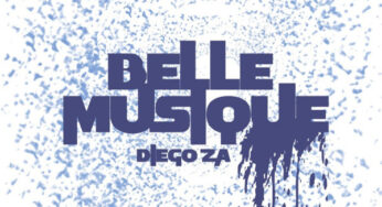 Diego ZA – Belle Musique EP