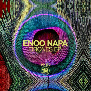 Enoo Napa - Drones EP