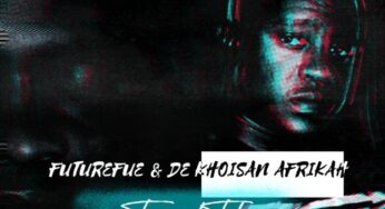 FutureFue & De Khoisan Afrikah – Time and Tide