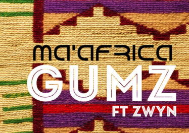 Gumz feat. Zwyn - Ma' Africa (Original Mix)