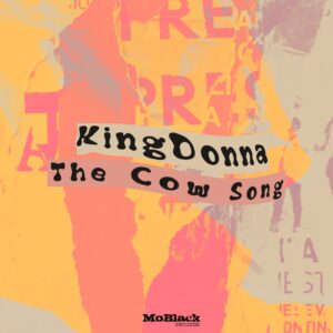 KingDonna - The Cow Song