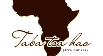 Malumz on Decks – Taba Tsa Hao (Remixes)