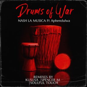 Nash La Musica, Aphendulwa - Drums of War [Kususa Dubmental Remix]