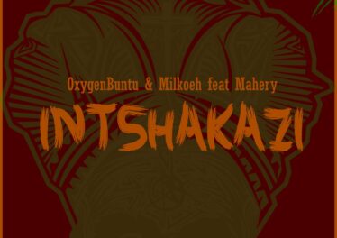 OxygenBuntu & Milkoeh - Intshakazi (feat. Mahery)