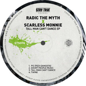 Radic The Myth & Scarless Monnie - Tall Man Can't Dance EP