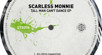 Radic The Myth & Scarless Monnie – Tall Man Can’t Dance EP