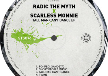 Radic The Myth & Scarless Monnie - Tall Man Can't Dance EP