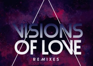 Roque & Nontu X - Visions Of Love (Remixes)