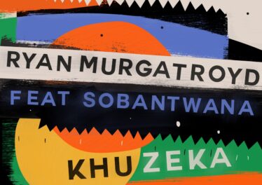 Ryan Murgatroyd - Khuzeka (feat. Sobantwana)