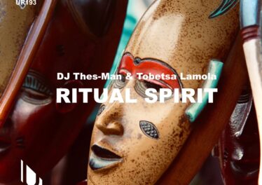 DJ Thes-Man & Tobetsa Lamola - Ritual Spirit