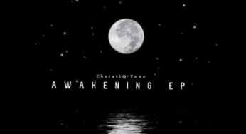 EKstatiQ Tone – Awakening EP