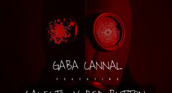 Gaba Cannal – Ama Kot Kot (feat. Red Button & Galectik)