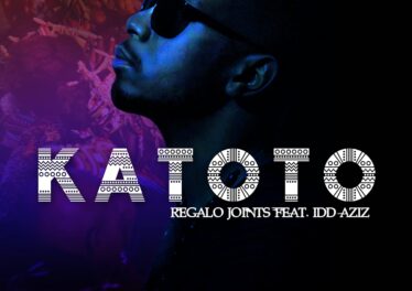 REGALO Joints - Katoto (feat. Idd Aziz)