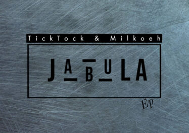 Tick Tock & Milkoeh - Jabula EP