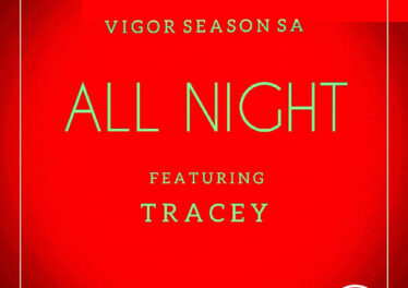 Vigor Season-SA & Tracey - All Night