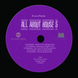 ZuluMafia - All About House 5