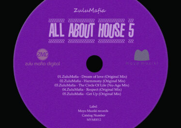 ZuluMafia - All About House 5