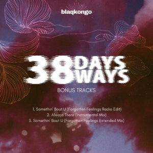 blaqkongo - 38 Days 38 Ways (Bonus Tracks)