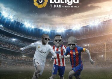 T-Man - LaLiga (feat. Mshayi & Mr Thela)