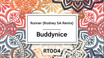 Buddynice - Runner (Rodney SA Remix)