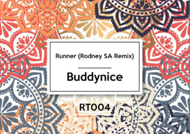 Buddynice - Runner (Rodney SA Remix)