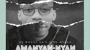 De Mogul SA - Amanyan-nyan (feat. Sino Msolo)
