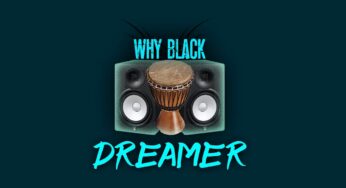 Dreamer – Why Black (Afro Drum)