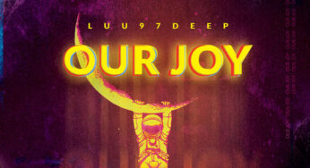 Luu97deep – Our Joy EP