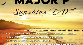 Major P – Sunshine (feat. Mogomotsi Chosen)