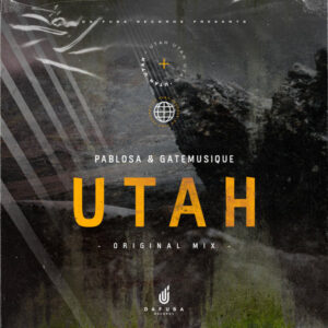 PabloSA & GateMusique - Utah (Original Mix)