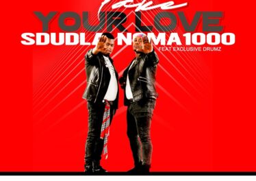 Sdudla Noma1000 - Take Your Love (feat. Exclusive Drumz)