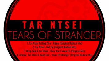 Tar Ntsei, Zithane & Deep Sen - Tears Of Stranger
